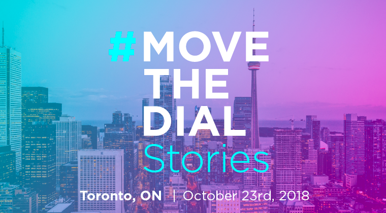 #movethedial Stories Toronto